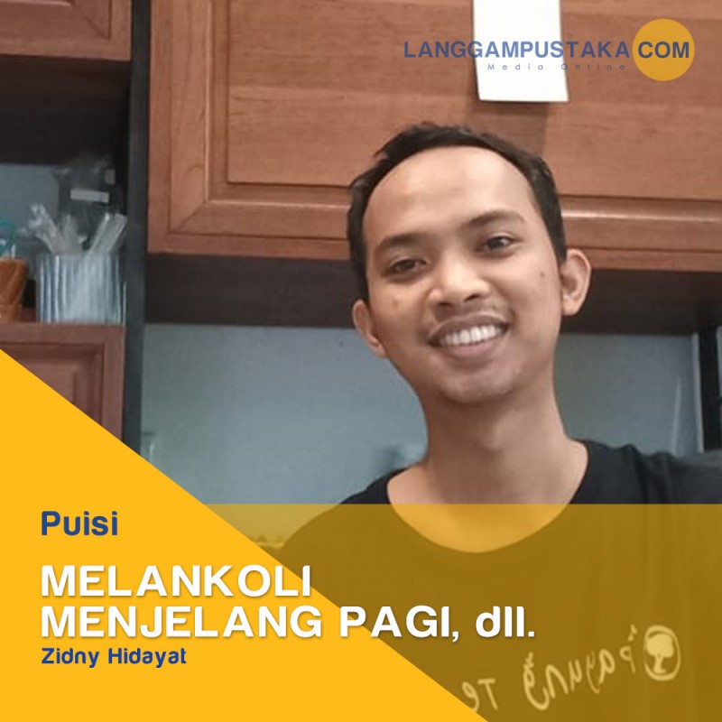 Melankoli Menjelang Pagi, dll