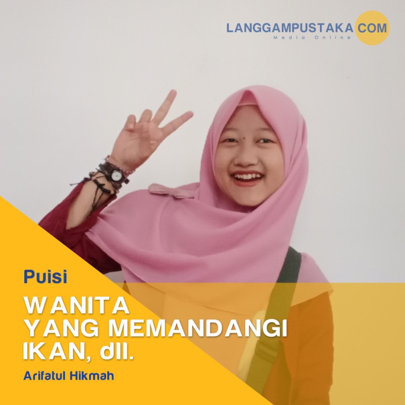 Wanita yang Memandangi Ikan, dll.