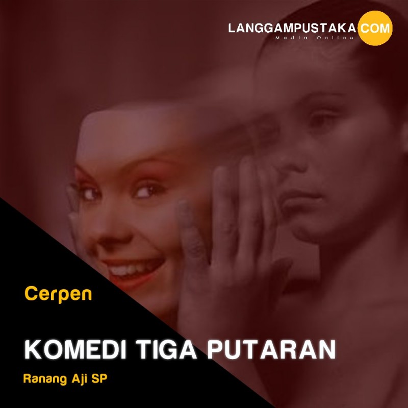 Komedi Tiga Putaran