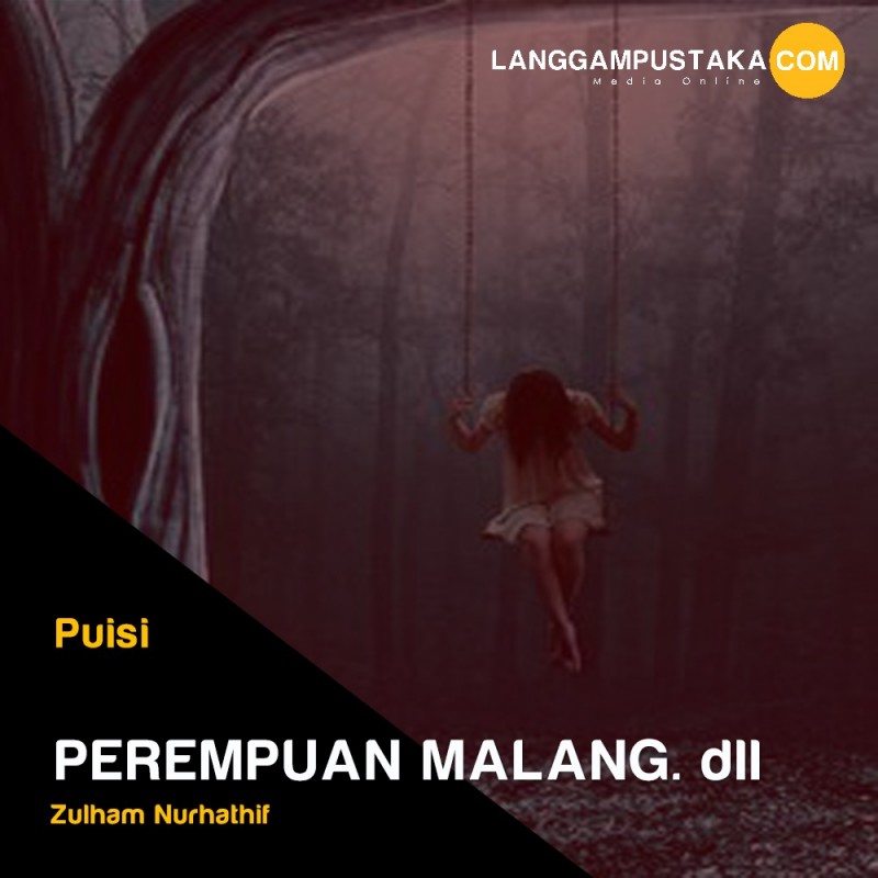 Perempuan Malang, dll