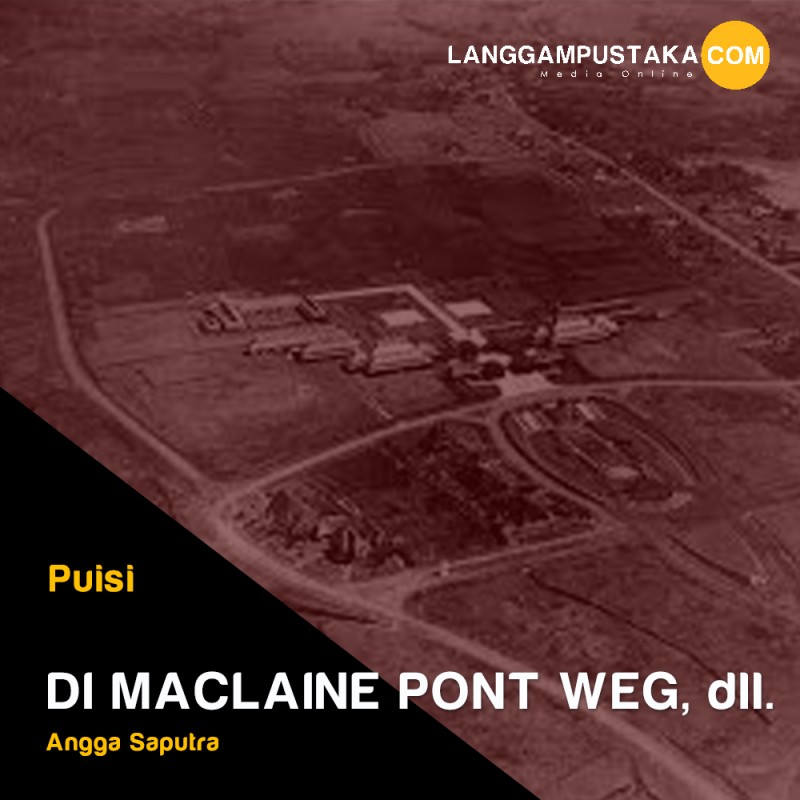 Di Maclaine Pont Weg, dll.