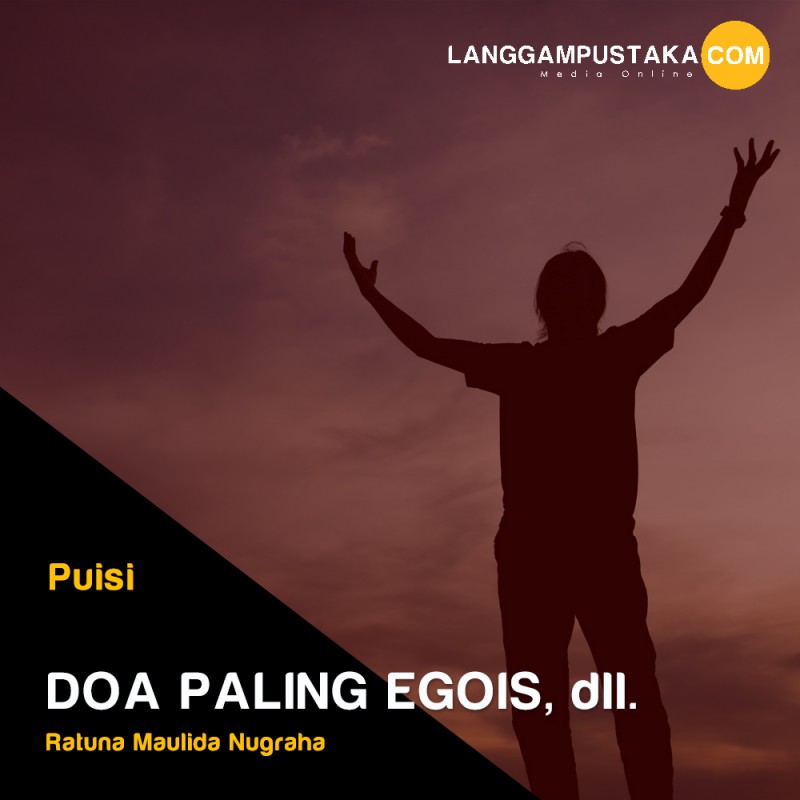 Doa Paling Egois, dll.