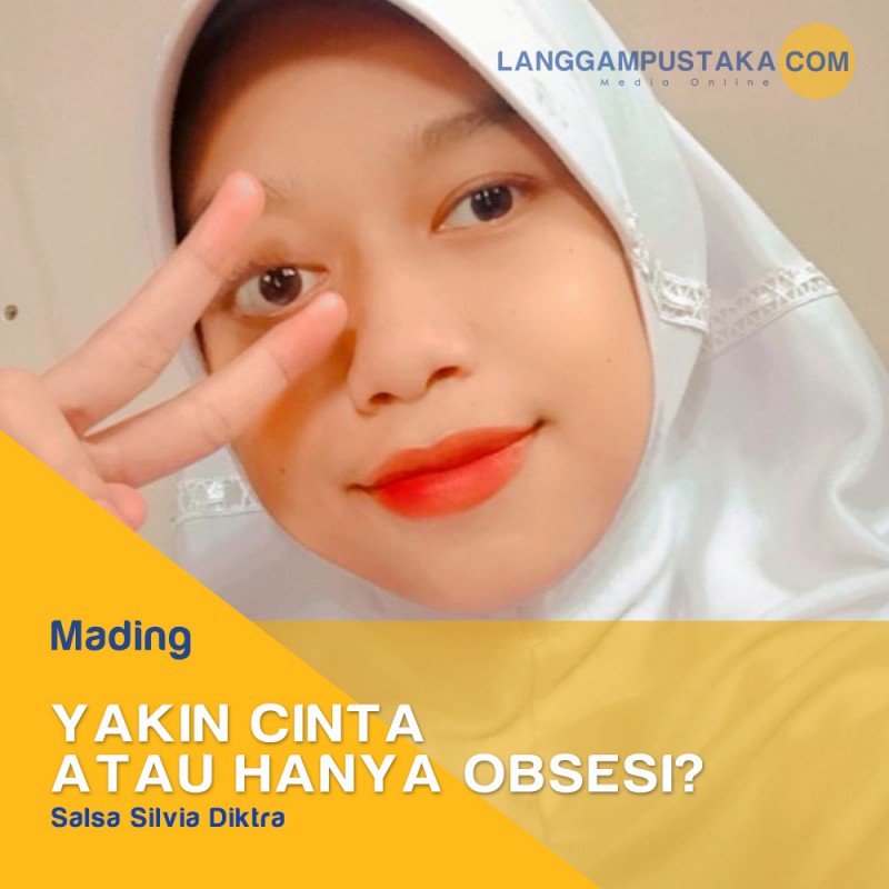 Yakin Cinta atau Hanya Obsesi?