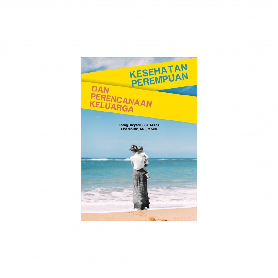 Kesehatan Perempuan dan Perencanaan Keluarga/