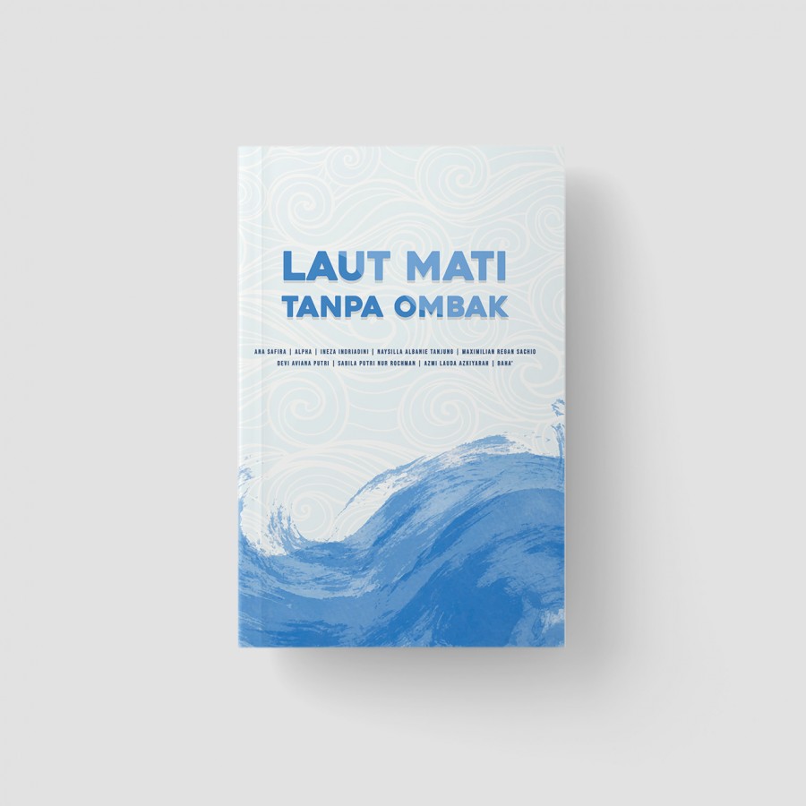 Laut Mati Tanpa Ombak/
