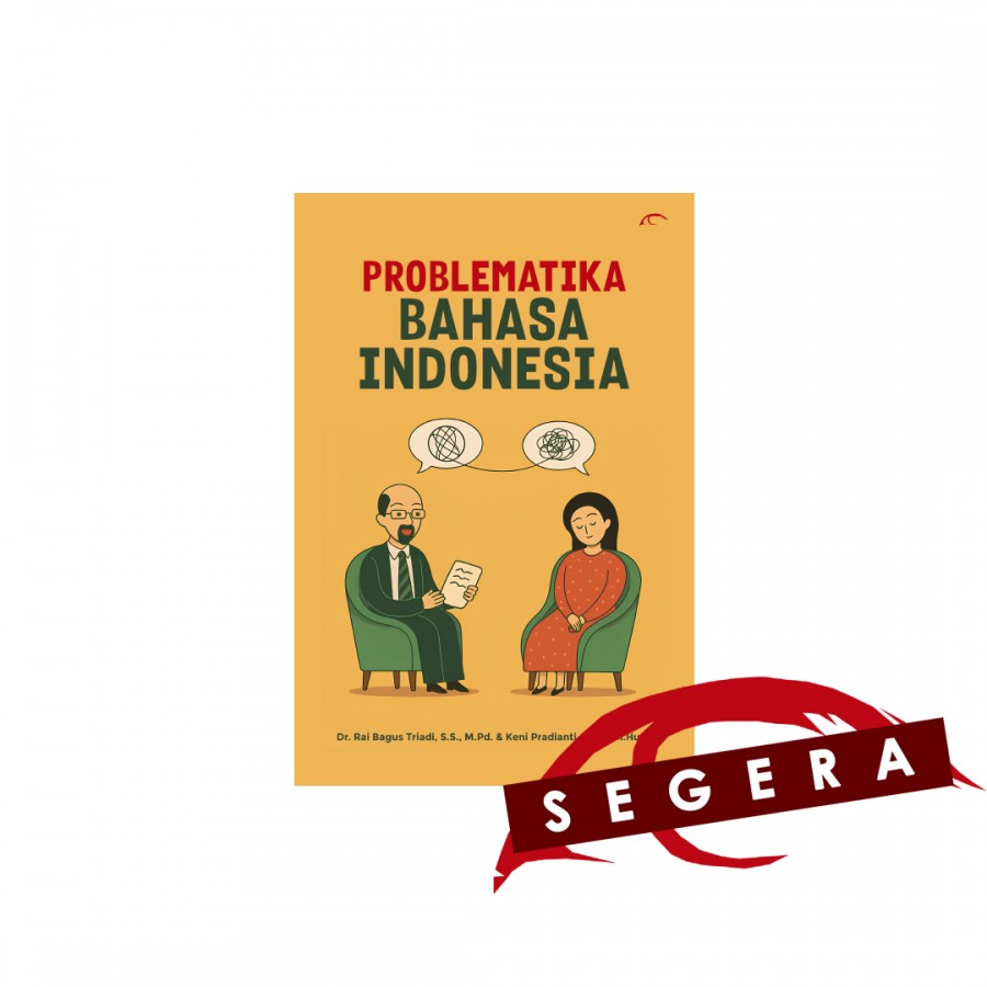 PROBLEMATIKA BAHASA INDONESIA /