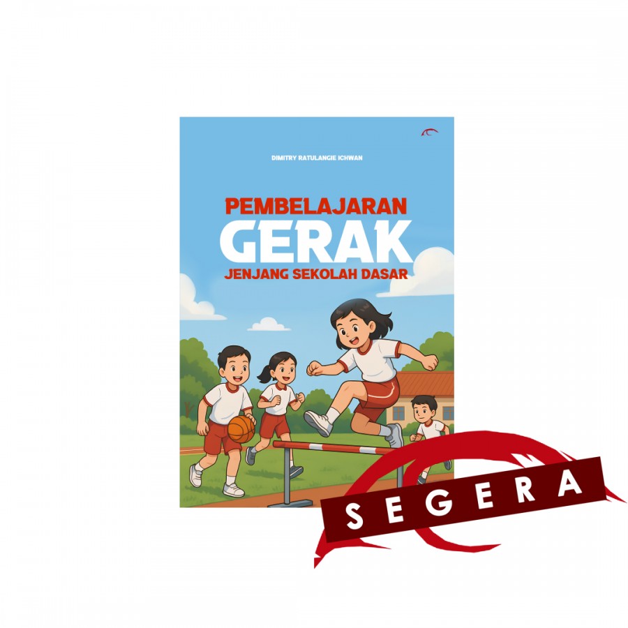 Pembelajaran Gerak Jenjang Sekolah Dasar/