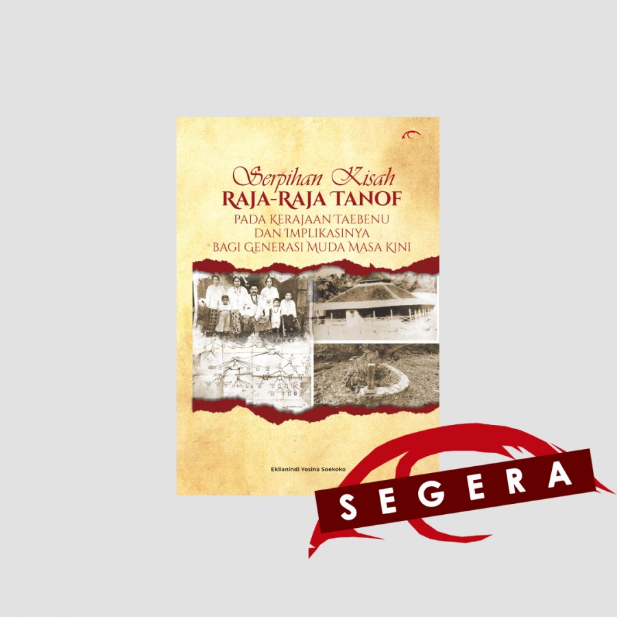 SERPIHAN KISAH RAJA-RAJA TANOF PADA KERAJAAN TAEBE