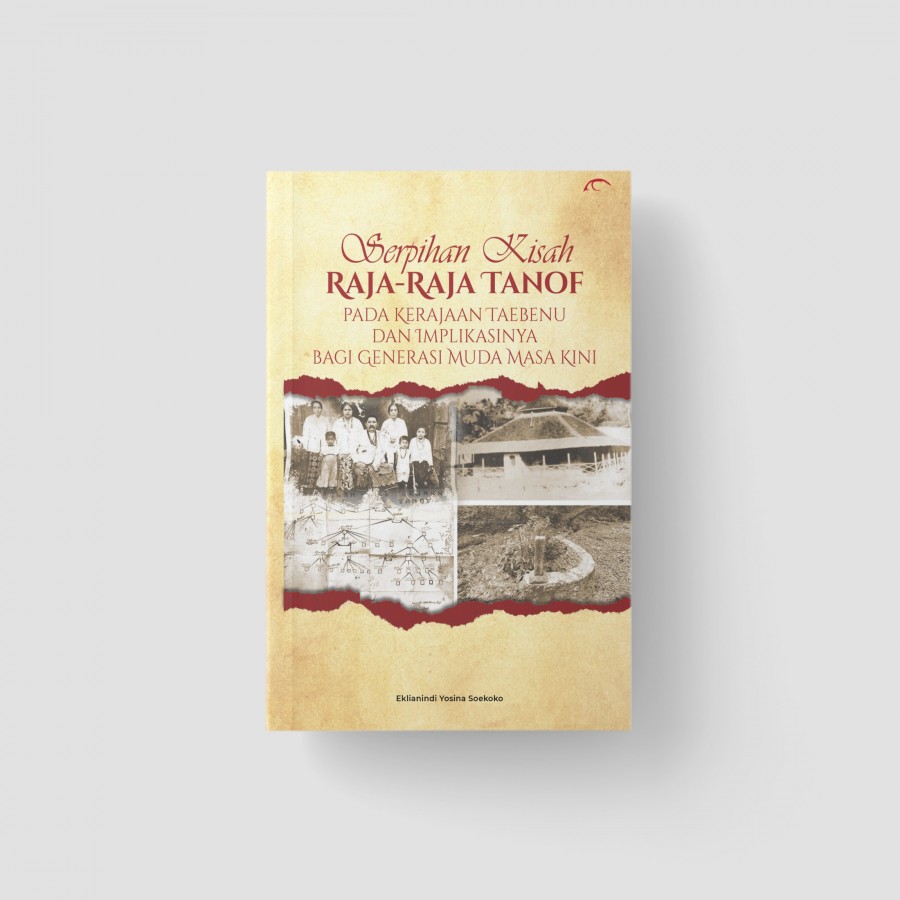 Serpihan Kisah Raja-Raja Tanof pada Kerajaan Taebe/