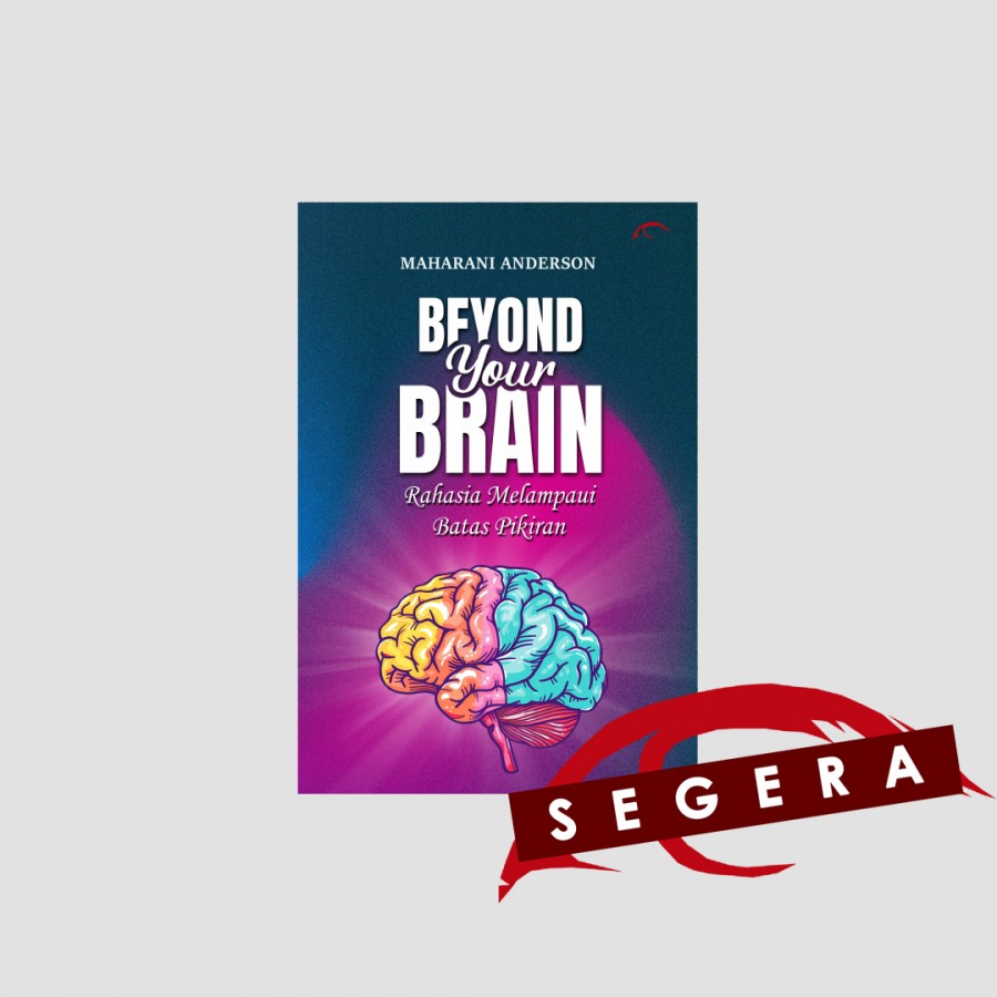 Beyond Your Brain (Rahasia Melampaui Batas Pikiran