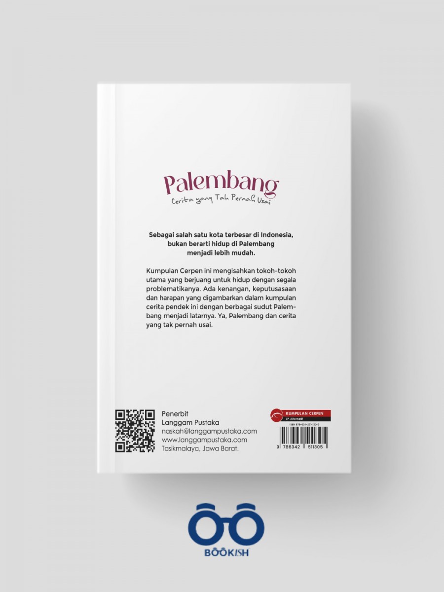 Palembang, Cerita yang Tidak pernah usai
