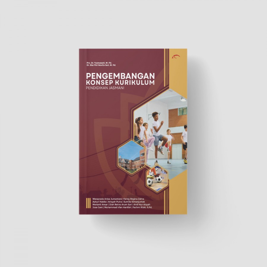 Pengembangan Konsep Kurikulum Pendidikan Jasmani/