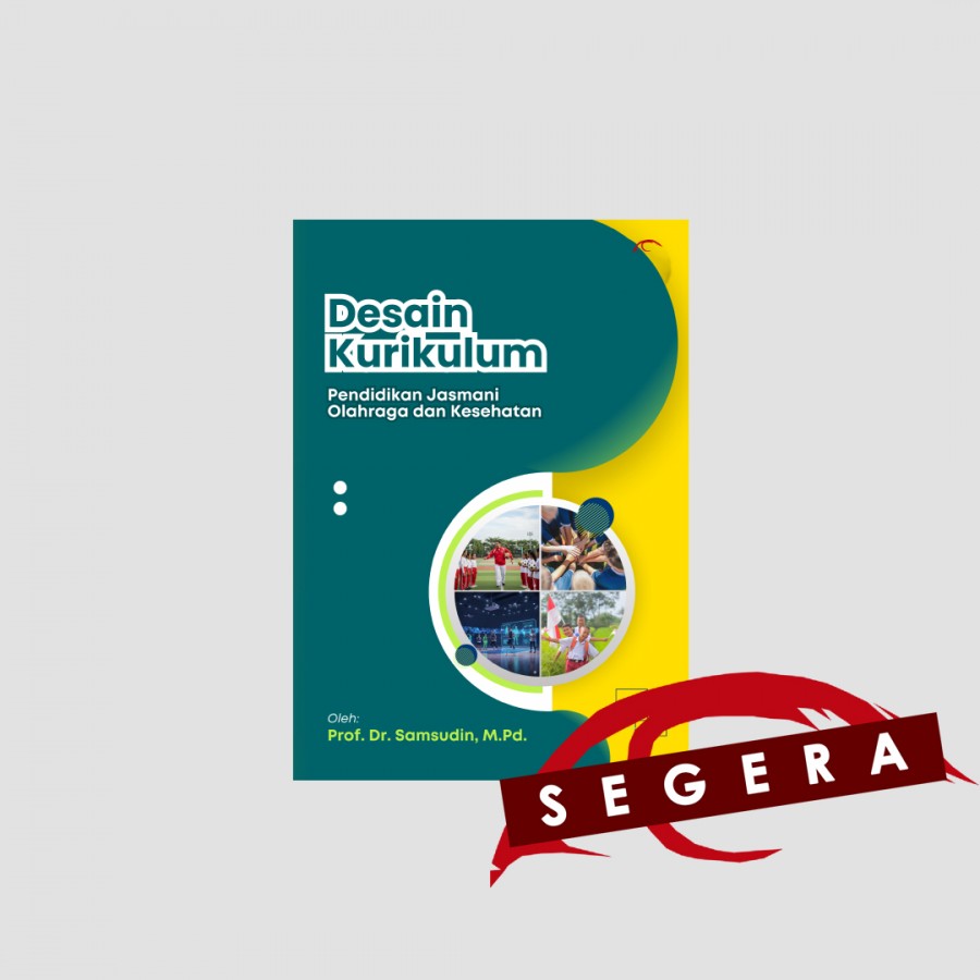 DESAIN KURIKULUM PENDIDIKAN JASMANI OLAHRAGA DAN K