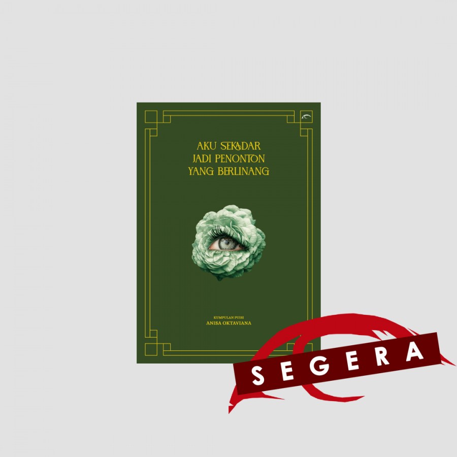 Aku Sekadar Jadi Penonton yang Berlinang