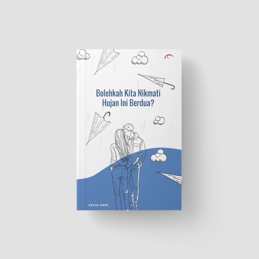 Bolehkah Kita Nikmati Hujan Ini Berdua?