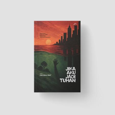Jika Aku Jadi Tuhan/
