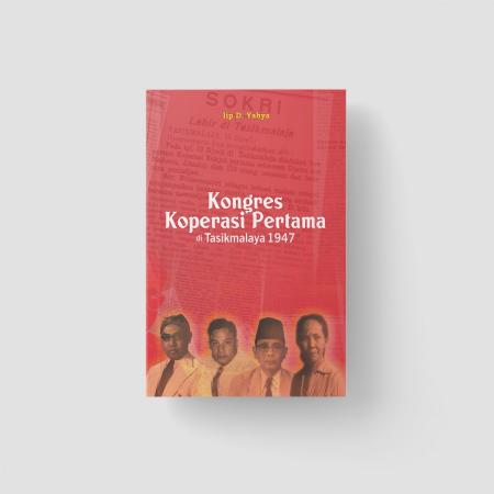 Kongres Koperasi Pertama di Tasikmalaya 1947/