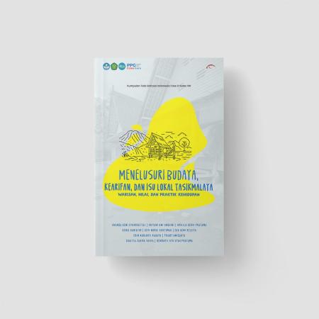 Menelusuri Budaya, Kearifan, dan Isu Lokal Tasikma/