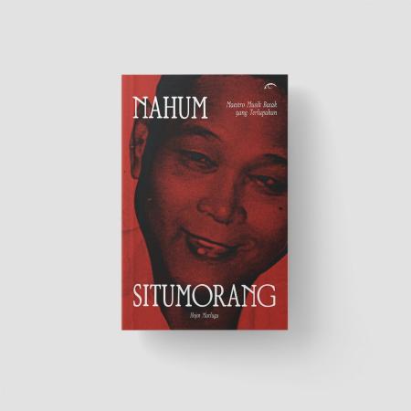 Nahum Situmorang: Maestro Musik Batak yang Terlupa/