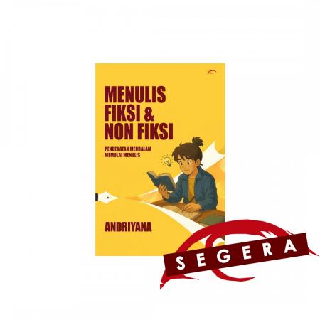 Menulis Fiksi dan Non Fiksi Pendekatan Mendalam Me/
