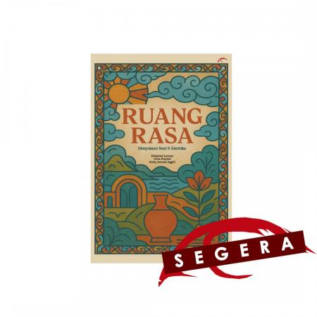 Ruang Rasa: Menyelami Seni dan Estetika /