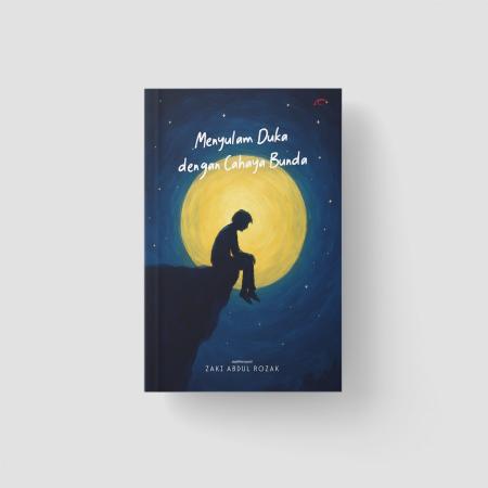 Menyulam Duka Dengan Cahaya Bunda/
