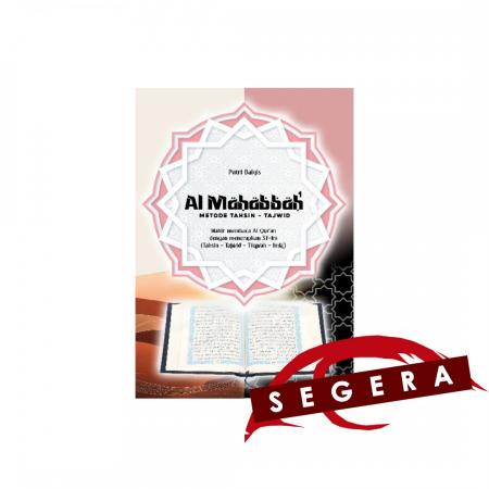 Al-Mahabbah Metode Tahsin-Tajwid Mahir Membaca Al-/