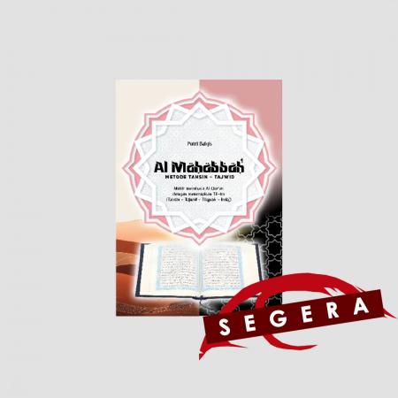 Al-Mahabbah Metode Tahsin-Tajwid Mahir Membaca Al-/