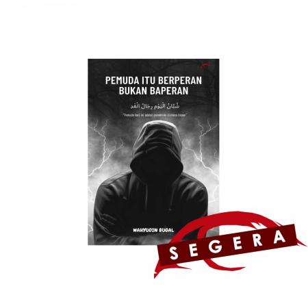 Pemuda Itu Berperan Bukan Baperan/