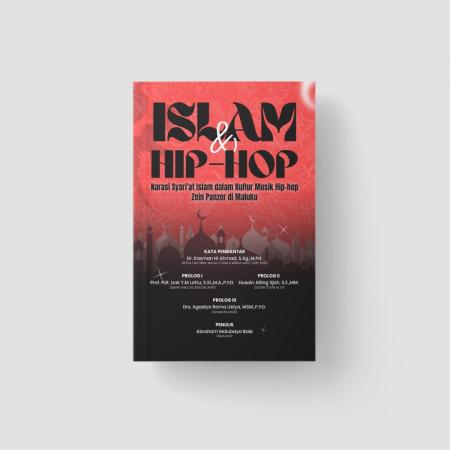 Islam & Hip-hop: Narasi Syari`at Islam dalam Kultu/