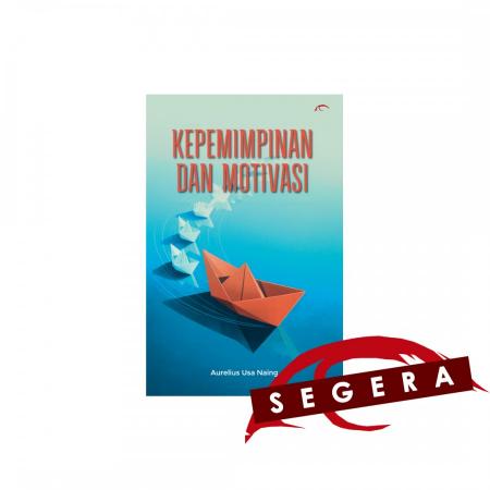 Kepemimpinan dan Motivasi/