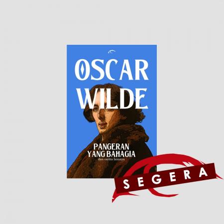 Pangeran yang Bahagia dan Cerita Lainnya /