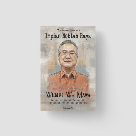 Impiah Noktah Raya Pemikiran dan Perjuangan Wempi /