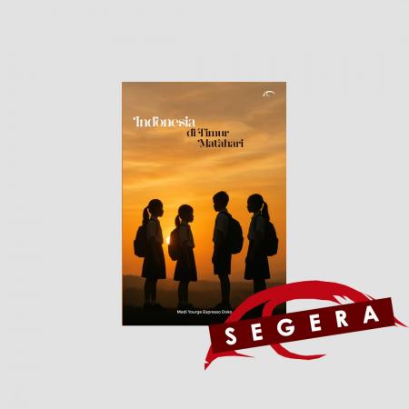 Indonesia di Timur Matahari/