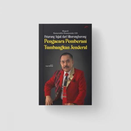 Biografi Kamaruddin Simanjuntak, S.H.: Petarung Se/