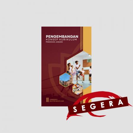 Pengembangan Konsep Kurikulum Pendidikan Jasmani/