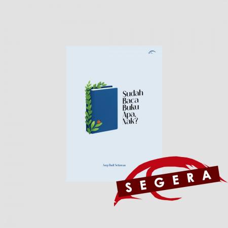 Sudah Baca Buku Apa, Nak? /