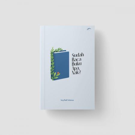 Sudah Baca Buku Apa, Nak? /