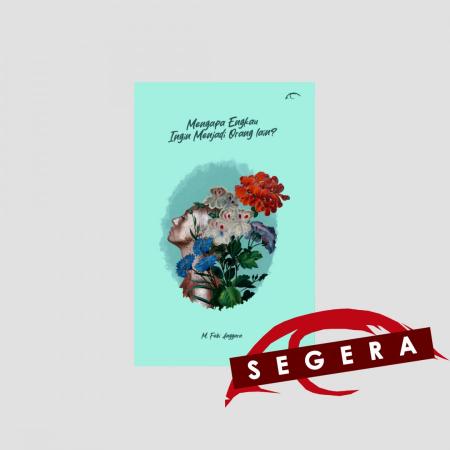 Mengapa Engkau Ingin Menjadi Orang Lain?/