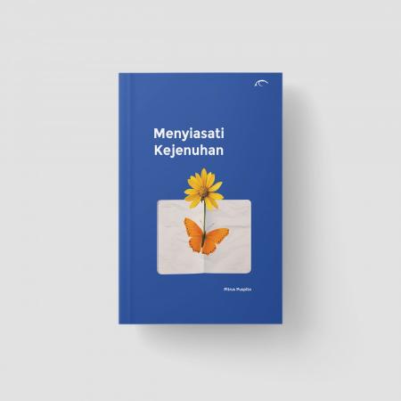 Menyiasati Kejenuhan/