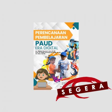 PERENCANAAN PEMBELAJARAN PAUD ERA DIGITAL/