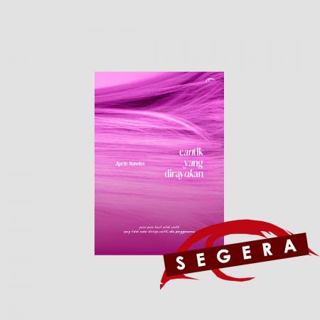 CANTIK YANG DIRAYAKAN/