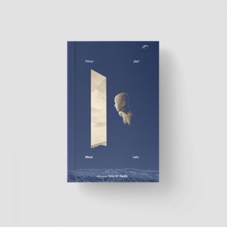  PRE ORDER! Buku Puisi Timur dari Masa Lalu/