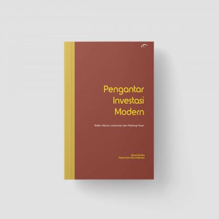 PENGANTAR INVESTASI MODERN: RISIKO, RETURN, INSTRU/