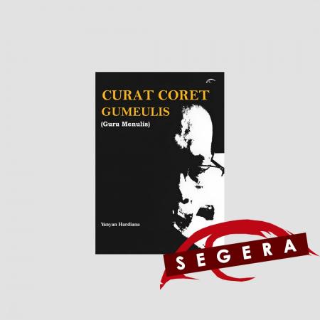 Curat Coret Gumeulis (Guru Menulis)/