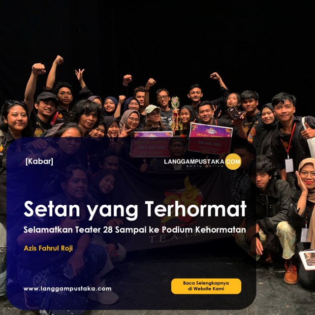 Setan yang Terhormat, Selamatkan Teater 28 Sampai ke Podium Kehormatan