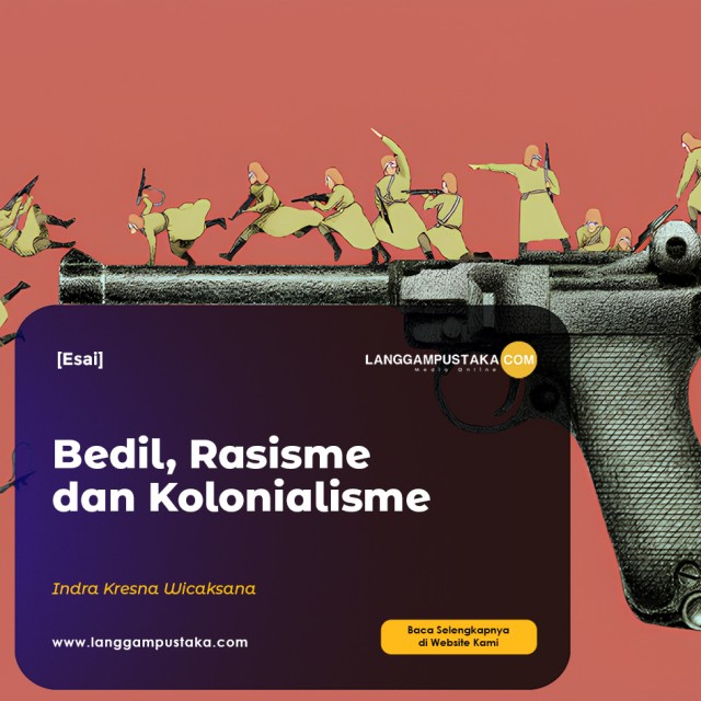 Bedil, Rasisme dan Kolonialisme